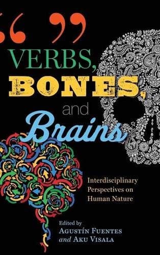 Kirjan Verbs, Bones and Brains: Interdisciplinary Perspectives on Human Nature kansikuva