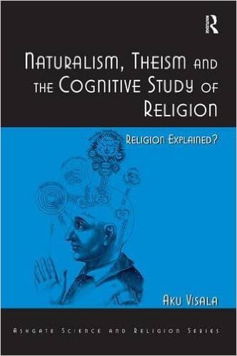 Kirjan Theism, Naturalism and the Cognitive Study of Religion: Religion Explained? kansikuva